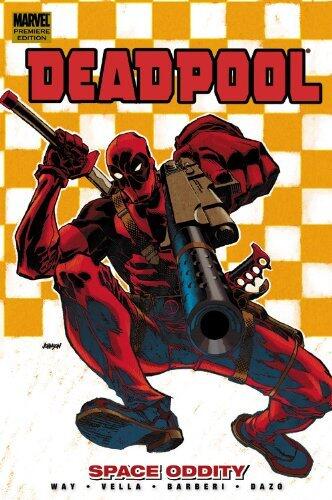 By Daniel Way:Deadpool - Volume 7: Space Oddity [Hardcover]