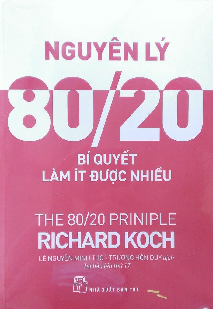 Nguyên Lý 80/20 - Bí Quyết Làm Ít Được Nhiều