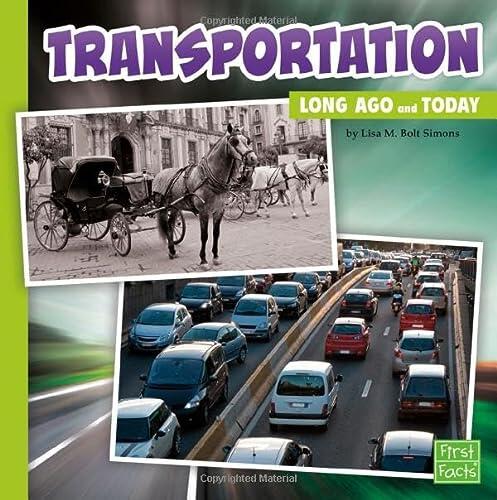 Transportation Long Ago and Today (NYC Schools)