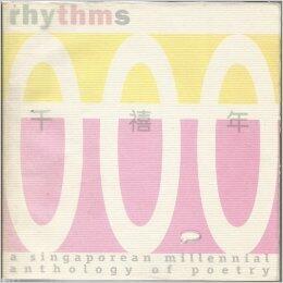 Rhythms: A Singaporean millennial anthology of poetry