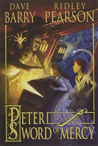 Peter and the Sword of Mercy (Peter and the Starcatchers) by Dave Barry Ridley Pearson