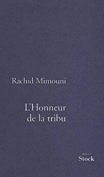 L'Honneur de la tribu (Hors collection littérature française)