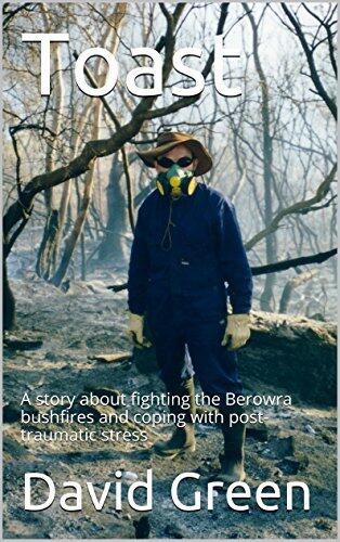 Toast: A story about fighting the Berowra bushfires and coping with post-traumatic stress