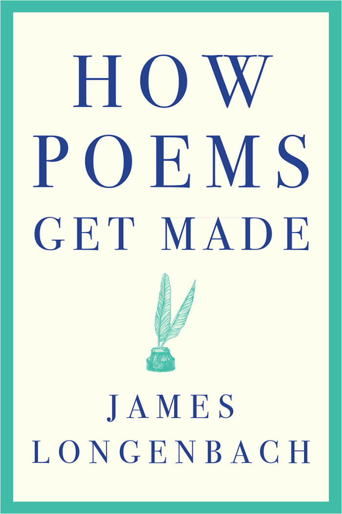 How Poems Get Made