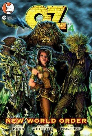 OZ: Book 4 - New World Order Part 2