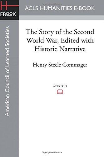 The Story of the Second World War, Edited with Historic Narrative