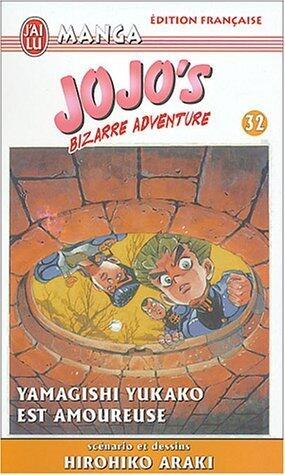 Jojo's Bizarre Adventure, Tome 32: Yamagishi Yukako est amoureuse