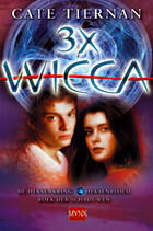 3 x Wicca deel 1: Boek der schaduwen; De heksenkring; Heksenbloed