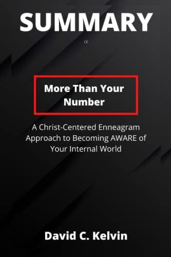 Short-Note on More Than Your Number: A Christ-Centered Enneagram Approach to Becoming Aware of Your Internal World