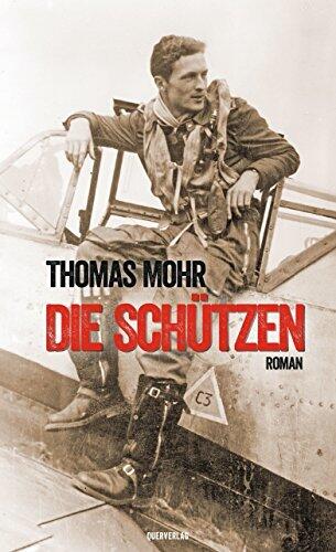 Die Schützen: Roman