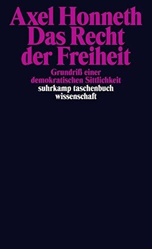 Das Recht der Freiheit: Grundriß einer demokratischen Sittlichkeit