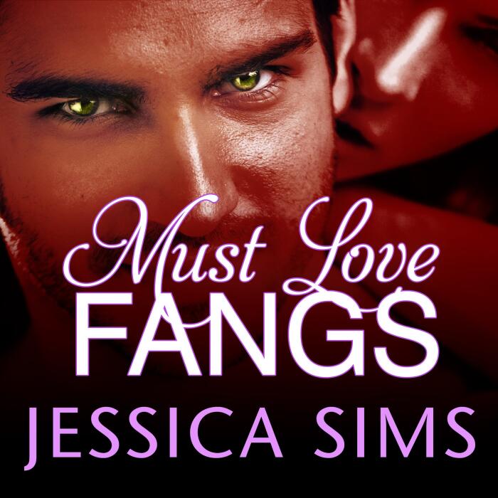 Must Love Fangs: Midnight Liaisons Series, Book 3