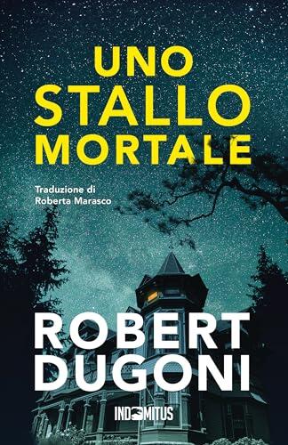 Uno stallo mortale (Tracy Crosswhite Vol. 11)