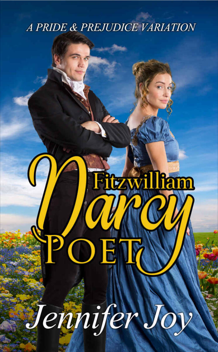 Fitzwilliam Darcy, Poet: A Pride & Prejudice Variation