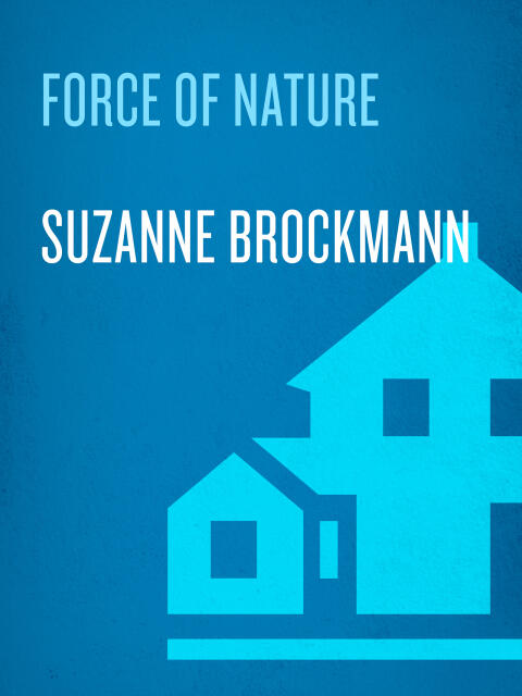 Force of Nature: A Novel