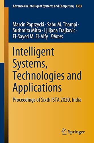 Intelligent Systems, Technologies and Applications: Proceedings of Sixth ISTA 2020