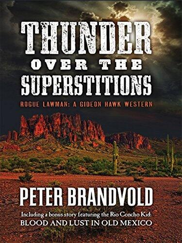 Thunder Over the Superstitions