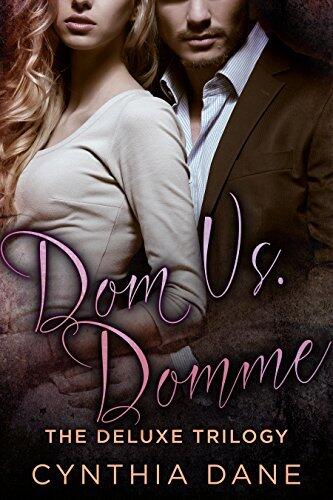 Dom Vs: Domme: The Deluxe Trilogy