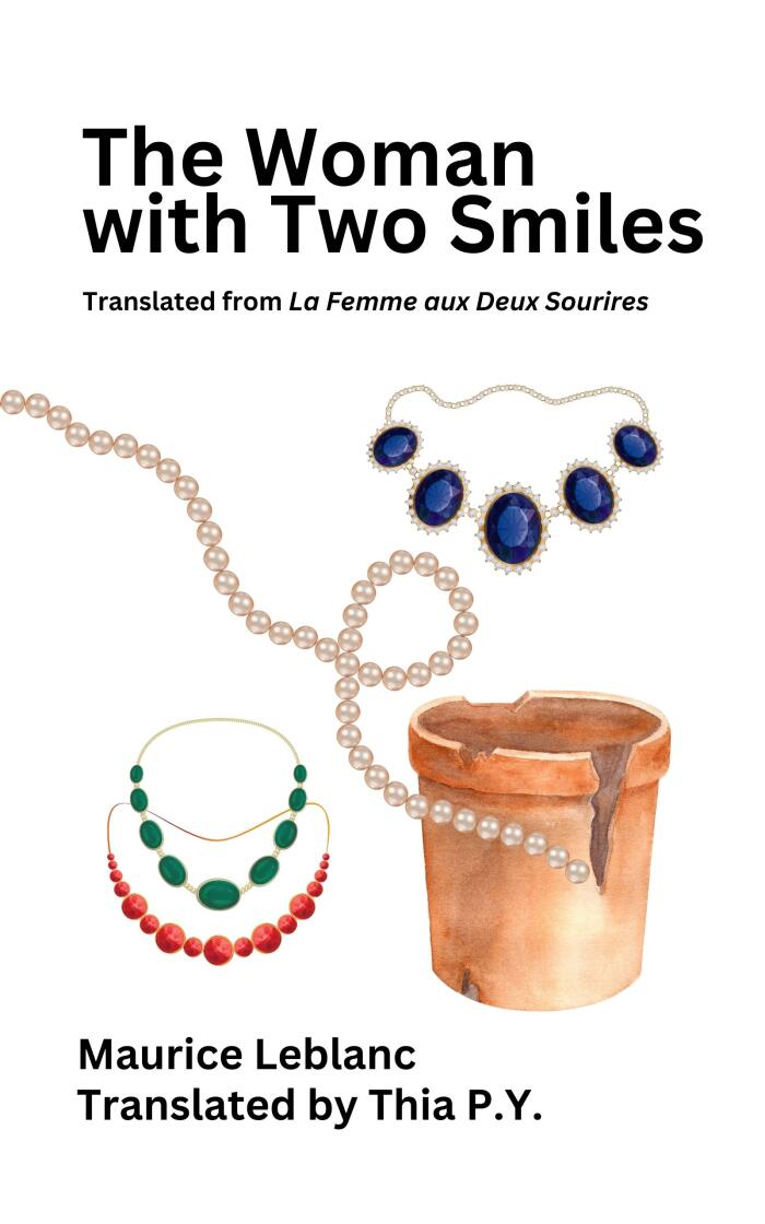 The Woman With Two Smiles: translated from La Femme aux Deux Sourires