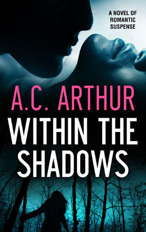 Within the Shadows
