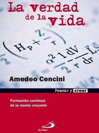 La verdad de la vida