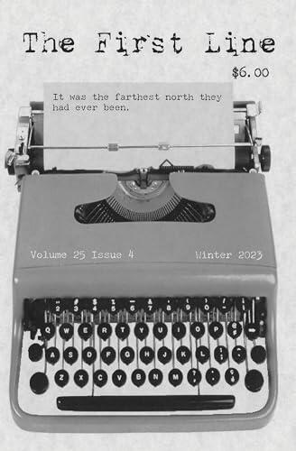 The First Line: Volume 25: Issue 4: Winter 2023
