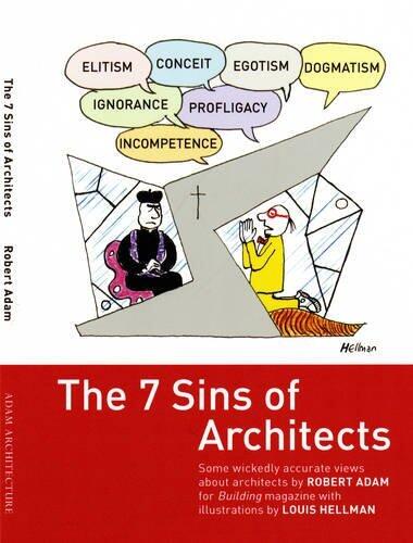 The 7 Sins of Architects by Robert Adam