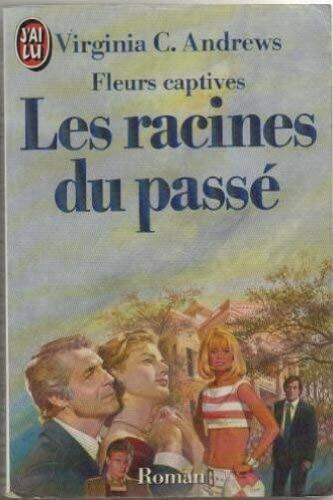Les Racines du passé