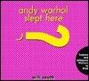 Andy Warhol Slept Here: Famous and Infamous Visitors to Utah