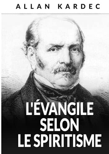 L'évangile selon le spiritisme