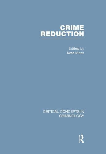 Crime Reduction, Vol. 4