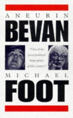 Aneurin Bevan (1897-1960)