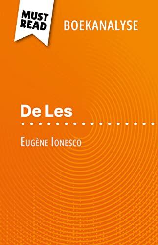 De Les van Eugène Ionesco (Boekanalyse): Volledige analyse en gedetailleerde samenvatting van het werk