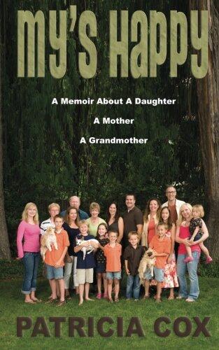 My's Happy: A Memoir about a Daughter, a Mother, and a Grandmother