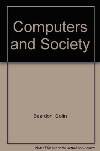 Computers and Society: Citizenship in the Information Age