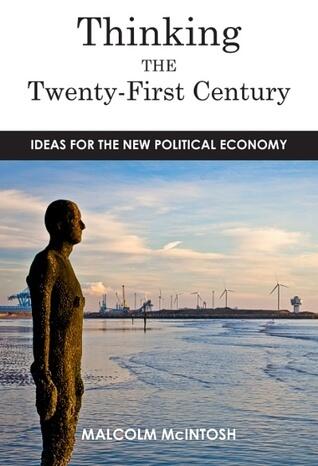 Thinking the Twenty-First Century: Ideas for the New Political Economy