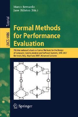 Formal Methods for Performance Evaluation (7th International School on Formal Methods for the Design of Computer, Communication, and Software Systems)