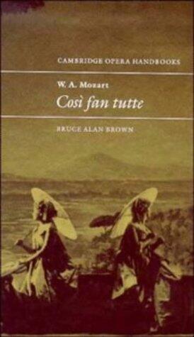 W. A. Mozart: Così fan tutte
