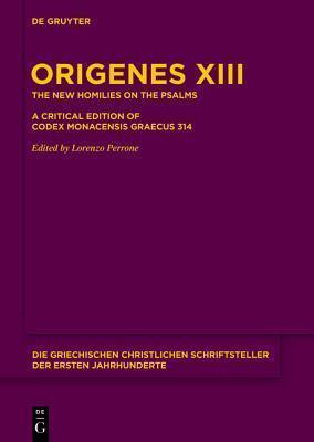 The New Homilies on the Psalms: A Critical Edition of Codex Monacensis Graecus 314