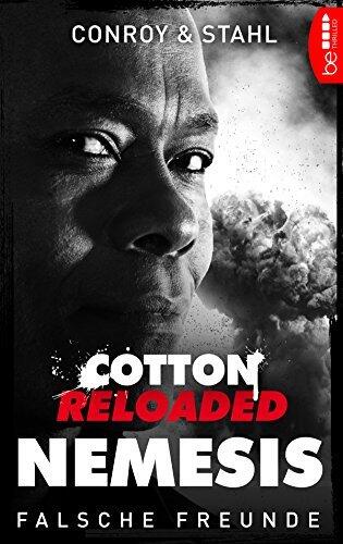 Cotton Reloaded: Nemesis - 3: Falsche Freunde