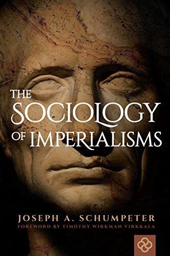 The Sociology of Imperialisms