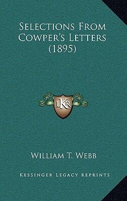 Selections from Cowper's Letters