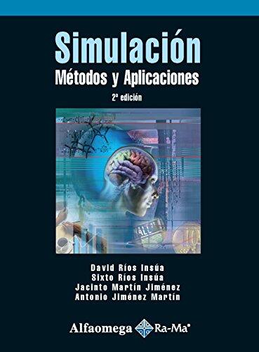 SIMULACION, Metodos y Aplicaciones