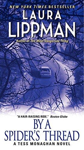 By a Spider's Thread: A Tess Monaghan Novel