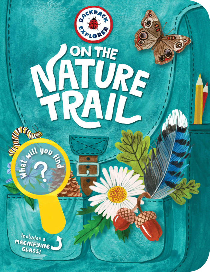 Backpack Explorer: On the Nature Trail: What Will You Find?