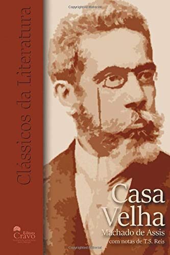 Casa Velha (com notas) (Clássicos da Literatura)