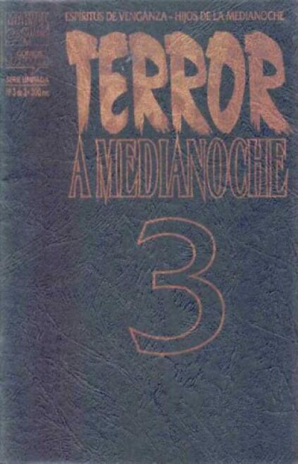 Terror a Medianoche nº3 de 3: Espíritus de venganza · Hijos de la medianoche