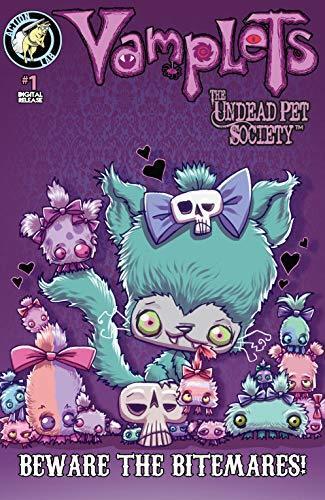 Vamplets The Undead Pet Society: Beware the Bitmares! #1