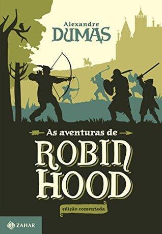 As aventuras de Robin Hood: edição comentada