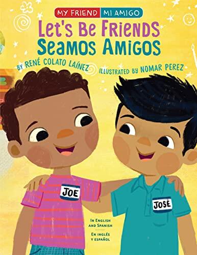 Let's Be Friends/Seamos Amigos: In English and Spanish